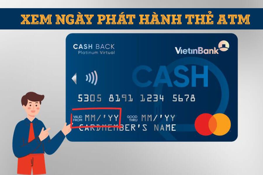 Cách xem ngày phát hành thẻ ATM các ngân hàng