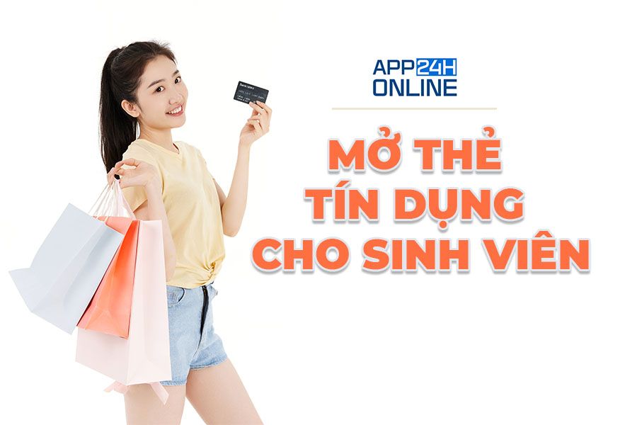 Mở Thẻ Tín Dụng Cho Sinh Viên : Những Điều Cần Biết