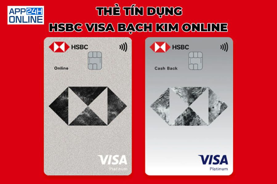 Review Thẻ Tín Dụng HSBC Visa Bạch Kim Online