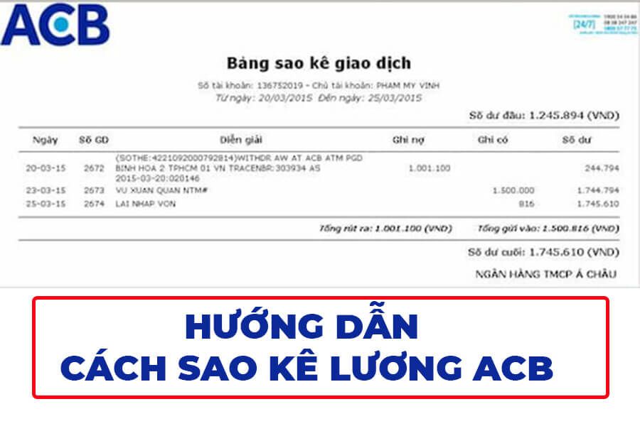 Hướng Dẫn Cách Sao Kê Lương ACB Chi Tiết