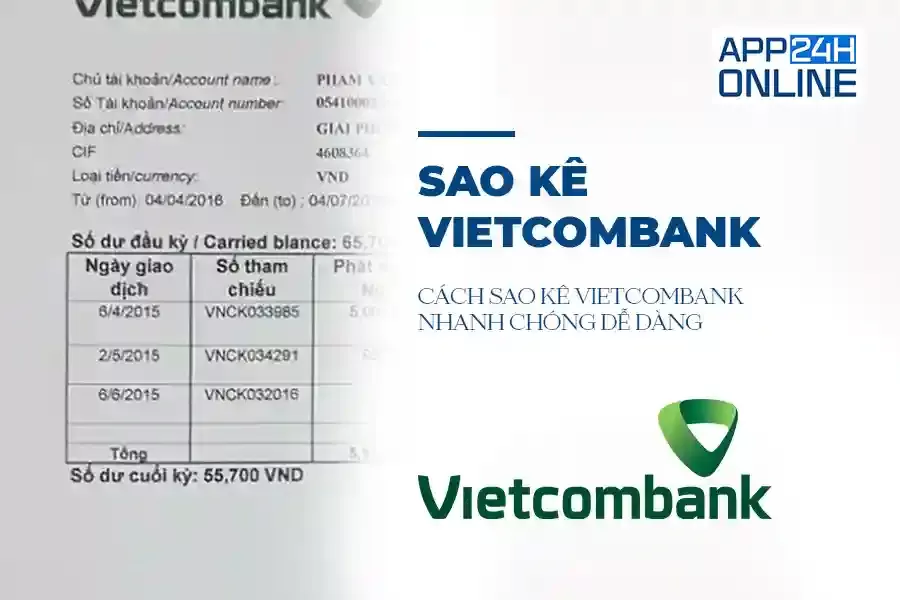 Khám Phá 4 Bước Sao Kê Vietcombank Nhanh Chóng và Hiệu Quả